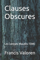 Clauses Obscures: Les Contrats Maudits TOME I (French Edition) B0GKP1KLFR Book Cover