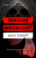 Serious Moonlight 1838381023 Book Cover