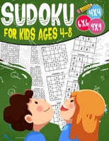 Sudoku for kids ages 4-8: 200 Sudoku Puzzles for Childen 4 to 12 with Solutions - Increase Memory and Logic B08HTJ7BCM Book Cover