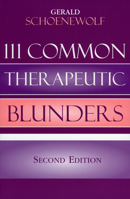 111 Common Therapeutic Blunders 0765703742 Book Cover