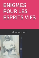 ?nigmes Pour les Esprits Vifs 1983294292 Book Cover