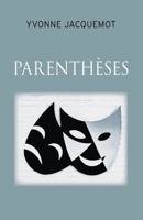 Parenthèses (French Edition) B07ZLK56B4 Book Cover