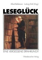 Lesegluck: Eine Vergessene Erfahrung? 3531128698 Book Cover