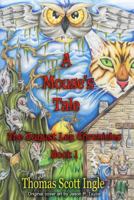 A Mouse's Tale: Book 1 1518814476 Book Cover