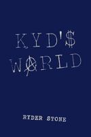 Kyd's World 1469782081 Book Cover