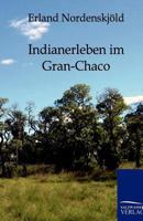Indianerleben Im Gran-Chaco 1246091755 Book Cover