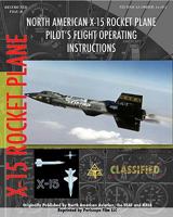 North American X-15 Pilot's Flight Operating Instructions 1935327860 Book Cover