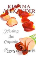 Kissing the Captain 1466208376 Book Cover