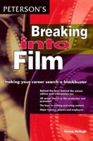 Breaking into Film (Breaking Into) 0768901235 Book Cover