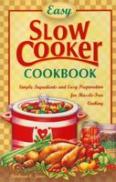 Easy Slow Cooker Cookbook 1931294453 Book Cover