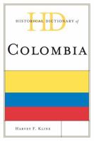 Historical Dictionary of Colombia 0810878135 Book Cover