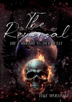 The Reversal: Die Umkehrung der Welt 3743196263 Book Cover