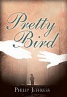Pretty Bird 1489723838 Book Cover