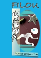 Filou: de fil en fil 232246838X Book Cover