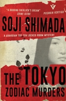 The Tokyo Zodiac Murders 1782271384 Book Cover