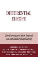 Differential Europe: New Opportunities and Restrictions for Policymaking in the Member States 0742511049 Book Cover