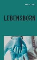 Lebensborn (German Edition) 374817456X Book Cover