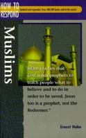 How to Respond to Muslims (How to Respond) 0570046777 Book Cover