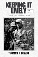 Keeping it Lively: The Hunt for Eddie Lama B0DWJGM8JJ Book Cover