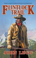 Flintlock Trail 0061010642 Book Cover