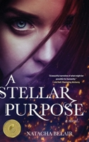 A Stellar Purpose 164663781X Book Cover