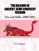 The Big Book of Ancient, Semi-Coherent Wisdom: Ozy and Millie, 2000-2001 1430315059 Book Cover