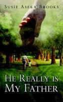 He Really Is My Father 141410491X Book Cover