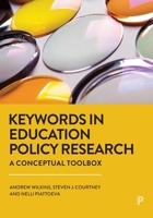 Keywords in Education Policy Research: A Conceptual Toolbox 1447360095 Book Cover