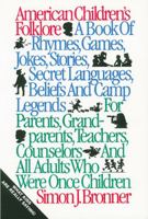 American Children's Folklore (American Folklore Series) 0874830680 Book Cover