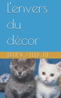 L'envers du décor (French Edition) B0D79RQYD6 Book Cover