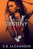 On the Edge of Destiny 1954888120 Book Cover