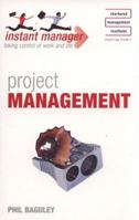 Instant Manager: Project Management 0340968761 Book Cover