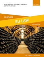 Complete EU Law: Text, Cases, and Materials 019883621X Book Cover