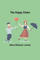 The Happy Clown 9356233004 Book Cover