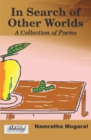 In Search of Other Worlds: A collection of poems 934931598X Book Cover