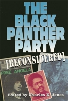 The Black Panther Party [Reconsidered] 0933121970 Book Cover
