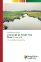 Qualidade de Águas Para Abastecimento 6139599431 Book Cover