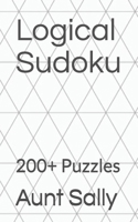 Logical Sudoku: 200+ Puzzles B093WBRCGW Book Cover