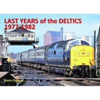 Last Years of the DELTICS 1977 -1982 1913390950 Book Cover