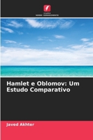 Hamlet e Oblomov: Um Estudo Comparativo (Portuguese Edition) 6209400728 Book Cover
