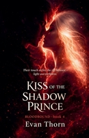 Kiss of the Shadow Prince (Bloodbound) B0G6GHWNQ6 Book Cover