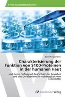 Charakterisierung der Funktion von S100-Proteinen in der humanen Haut 3639487079 Book Cover