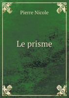Le Prisme 1245928937 Book Cover