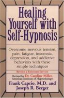 Healing Yourself With Self-Hypnosis 0139066780 Book Cover