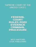 Federal Court Rules 2020 Evidence Criminal Procedure: West Hartford Legal Publilshing 167421944X Book Cover