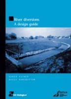 River Diversions: A Design Guide 0727729594 Book Cover