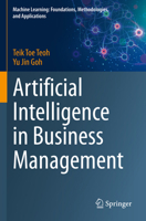 Artificial Intelligence in Business Management 9819945577 Book Cover