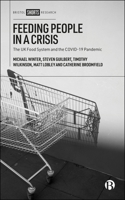 Feeding People in a Crisis: The UK Food System and the COVID-19 Pandemic 1529247284 Book Cover