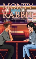 Monty and the Rabbit B0DVT5DM7H Book Cover