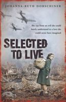Selected to live 0720802121 Book Cover